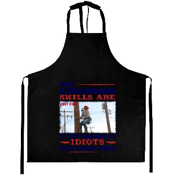 Discover My Lineman skills are just fine Aprons