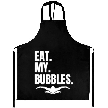 Discover eat my bubbles swim team great gift swimmer Aprons