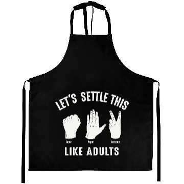 Discover Let's Settle This Like Adults Rock Paper Scissors Aprons