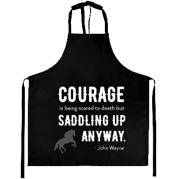 Discover John Wayne Quote on Courage Aprons