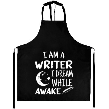 Discover I´m A Writer I Dream While Awake Motive for a Aprons