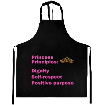 Discover Princess Principles, Positive Girl Power Message Aprons