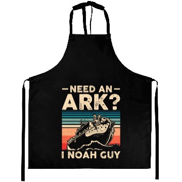 Discover Need an Ark? I Noah Guy Funny Christian Gift Aprons