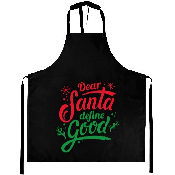 Discover Dear Santa Define Good Aprons