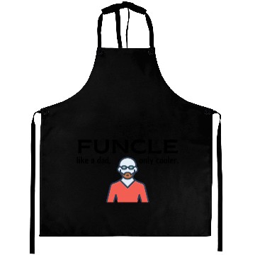 Discover FUNCLE - like a dad, only cooler | uncle Aprons