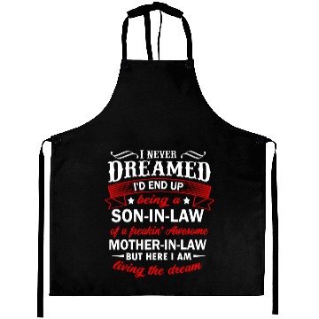 Discover Son In Law Of A Freaking Awesome Mother In Law Aprons