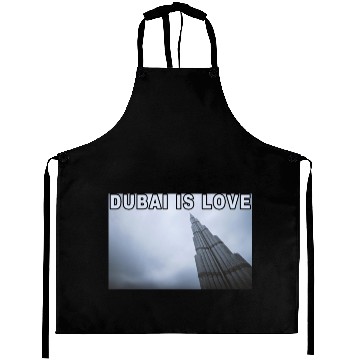 Discover Dubai Is Love - Gift Idea Aprons