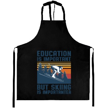Discover Education Is Important But Skiing Is Importanter Aprons