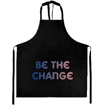 Discover Be The Change Aprons
