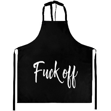 Discover Fuck Off Gift Aprons