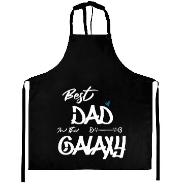 Discover Best Dad In The Galaxy Aprons