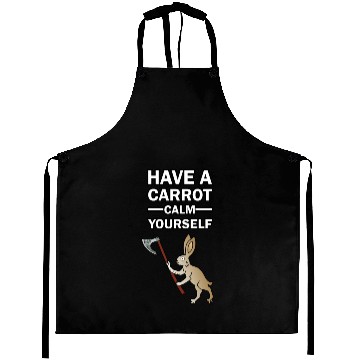 Discover Have A Carrot Calm Yourself Aprons