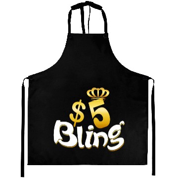 Discover Five Dollar Bling Aprons
