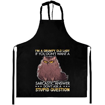 Discover I m A Grumpy Old Lady If You Don t Want A Aprons