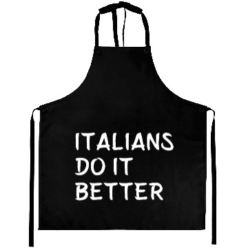 Discover Italians do it better Aprons