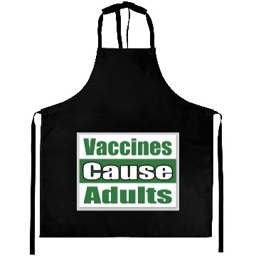 Discover Vaccines Cause Adults Aprons