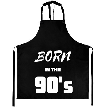 Discover born in the 90s white Aprons