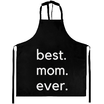 Discover best. mom. ever. Aprons