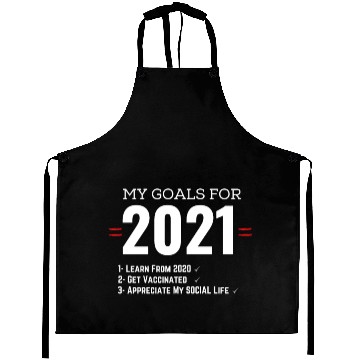 Discover MY GOALS For 2021 Aprons