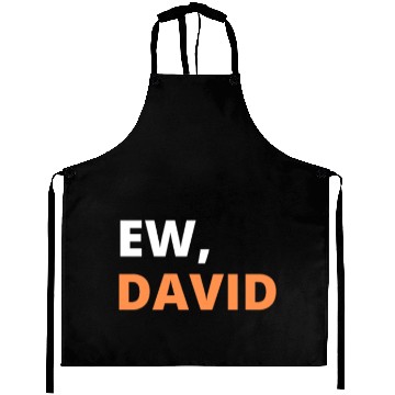 Discover Ew, David Aprons
