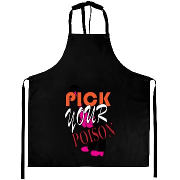 Discover PICK YOUR POISON dwg Aprons