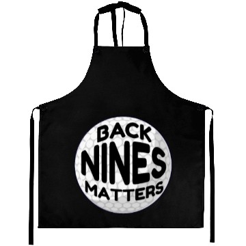 Discover Back Nines Matters Hole Ball Put Gift Funny Golf Aprons