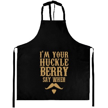 Discover I'M YOUR HUCKLEBERRY Aprons