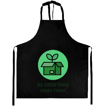 Discover Do something green today Aprons