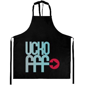 Discover fuck off Aprons
