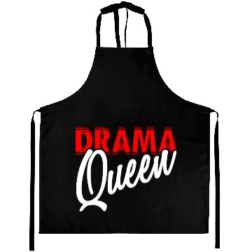 Discover Drama Queen - Gift Idea Aprons