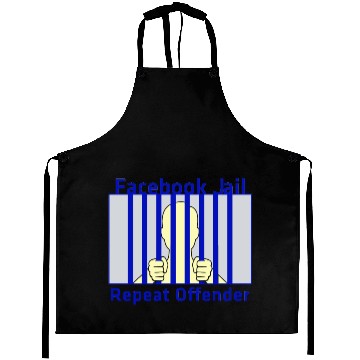 Discover Facebook Jail Repeat offender Aprons
