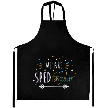Discover SPED Teacher We Are SPEDtacular Aprons