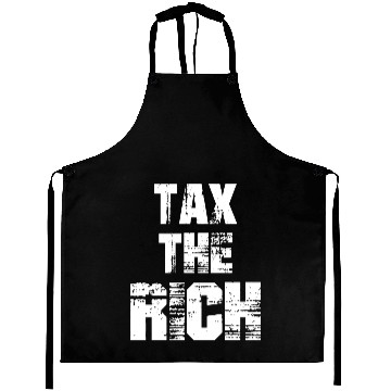 Discover Tax The Rich Aprons