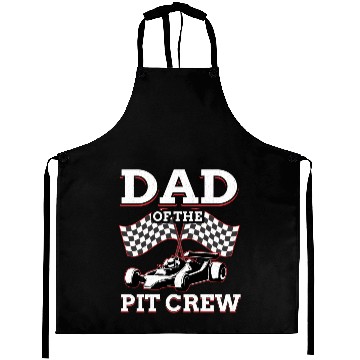 Discover Dad Of The Pit Crew Race Car Racing Aprons
