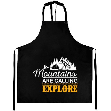 Discover The mountains are calling explore Aprons