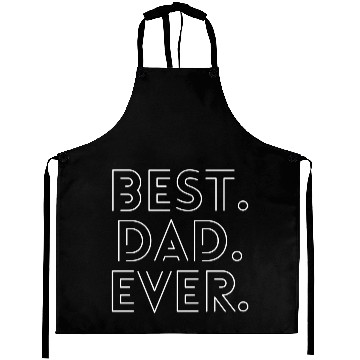 Discover Best Dad Ever Funny Awesome Daddy Aprons