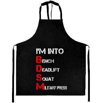 Discover I'm Into BDSM Bench Squat Deadlift Military Press Aprons