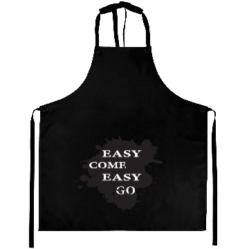 Discover easy come easy go Aprons