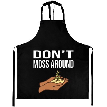 Discover Don’t Moss Around Aprons