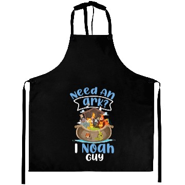 Discover Christian Bible Verse Need An Ark? I Noah Guy Aprons