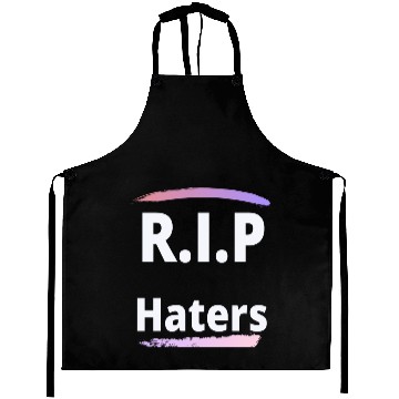 Discover RIP haters Aprons