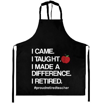 Discover Funny Teacher Retirement Retired School Teacher Aprons