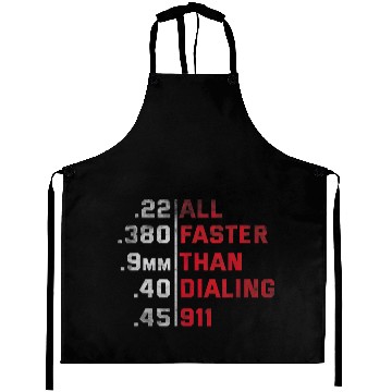 Discover All Faster Than Dialing 911 Weapon Bullet Ammo Aprons