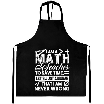 Discover Math Teacher Math Teachers Never Wrong Aprons