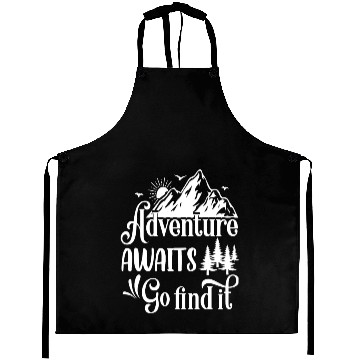 Discover Adventure awaits go find it Aprons