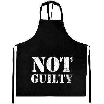 Discover Not Guilty Innocent Until Proven Guilty Gift Aprons