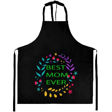 Discover Best mom ever Aprons