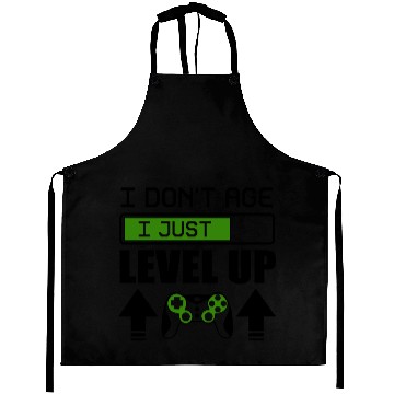 Discover I DON'T AGE I JUST LEVEL UP Aprons