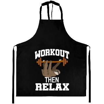 Discover Workout then Relax:Sloth Lover-workout funny Sloth Aprons