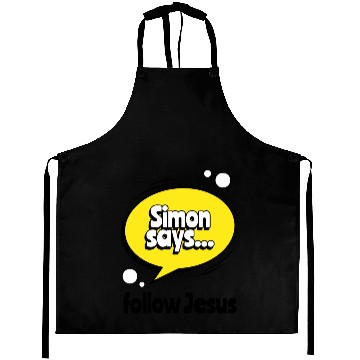Discover Jesus funny Simon says follow Jesus Aprons